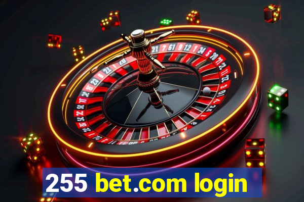 255 bet.com login